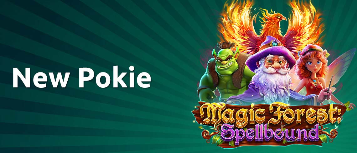 Promotional banner reading 'New Pokie' with the game title 'Magic Forest: Spellbound' below, featuring vibrant graphics of a green troll, a wizard with fiery magic, and a fairy-like woman against a green striped background.